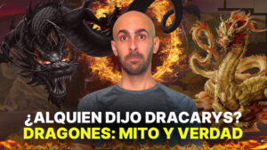 Lee más sobre el artículo Dragones: lo que la ciencia nos oculta